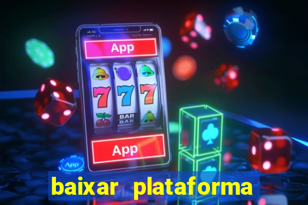 baixar plataforma 234 vip